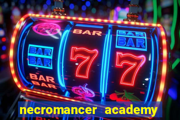 necromancer academy pt br